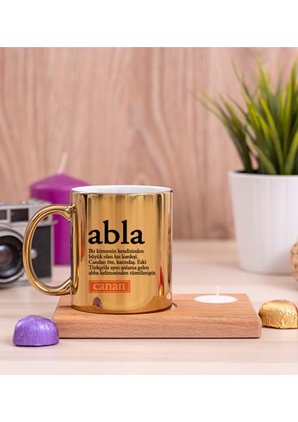 Kişiye Özel Abla Kelime Anlamı Ahşap Altlıklı Mumlu Gold Kupa Bardak