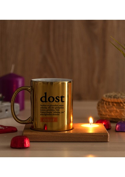 Kişiye Özel Dost Kelime Anlamı Ahşap Altlıklı Mumlu Gold Kupa Bardak