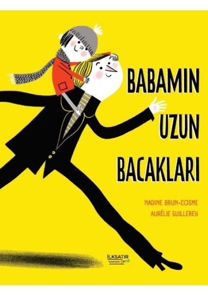 Babamın Uzun Bacakları