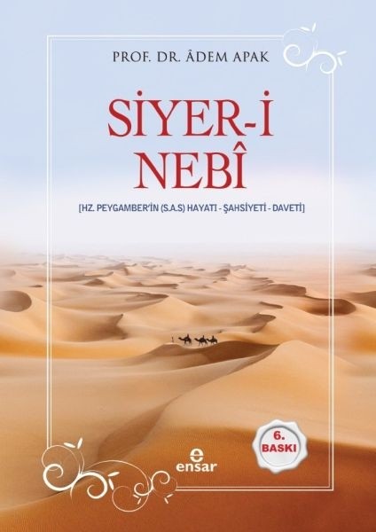Siyer-I Nebî (Hz. Peygamberin (S.a.s) Hayatı, Şahsiyeti ,daveti)