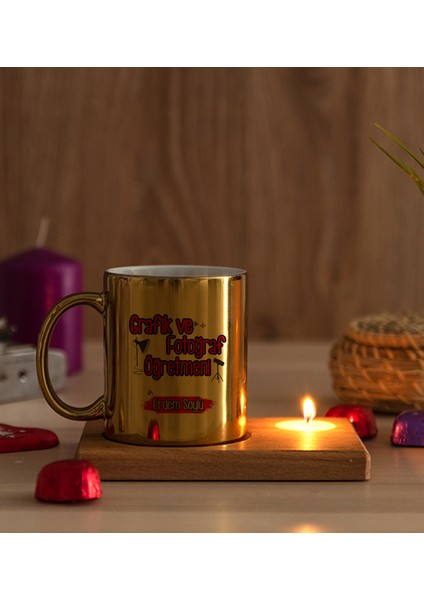 Kişiye Özel Grafik ve Fotoğraf Öğretmeni Ahşap Altlıklı Mumlu Gold Kupa Bardak modelleri
