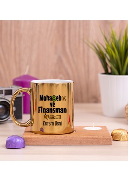 Kişiye Özel Muhasebe ve Finansman Öğretmeni Ahşap Altlıklı Mumlu Gold Kupa Bardak