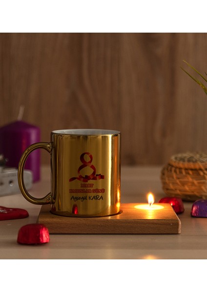 Kişiye Özel Kadınlar Günü Hediyesi Ahşap Altlıklı Mumlu Gold Kupa Bardak modelleri