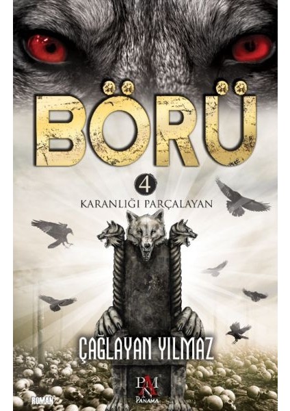 Börü 4 - Karanlığı Parçalayan