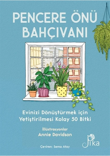 Pencere Önü Bahçıvanı - Liz Marvin