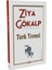 Türk Töresi - Ziya Gökalp 9786257883245 1