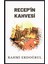 Recep'in Kahvesi - Rahmi Erdoğrul 1