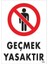 Geçmek Yasaktır "1485" 1