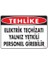 Elektik Teçhizatı Yalnız Yetkili Personel 1