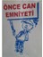 Önce Can Emniyeti "8" 1