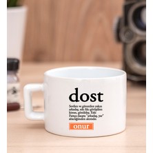 Hediye Dükkanı Kişiye Özel  Dost Kelime Anlamı Fincan