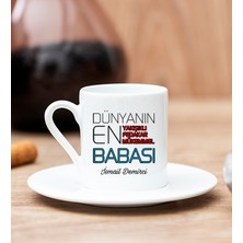 Hediye Dükkanı Kişiye Özel  Dünyanın En Iyi Babası Beyaz Türk Kahvesi Fincanı