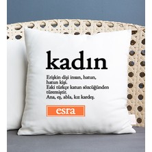 Hediye Dükkanı Kişiye Özel  Kadın Kelime Anlamı Kare Yastık