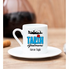 Hediye Dükkanı Kişiye Özel  Tarih Öğretmeni Beyaz Türk Kahvesi Fincanı