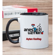 Hediye Dükkanı Kişiye Özel  Anestezi Uzmanı Siyah Kupa Bardak