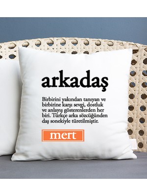 Hediye Dükkanı Kişiye Özel  Arkadaş Kelime Anlamı Kare Yastık