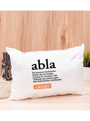 Hediye Dükkanı Kişiye Özel  Abla Kelime Anlamı Dikdörtgen Yastık