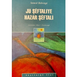 Tij Yayıncılık Jü Şeftaliye, Hazar Şeftali - Samet Behrengi