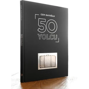 50 Yolcu (Ciltli) - Cem Bayoğlu