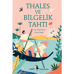 Thales ve Bilgelik Tahtı - Yan Marchand