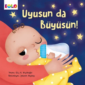 Uyusun Da Büyüsün ? - Elif Küçükoğlu