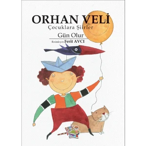 Parmak Çocuk Yayınları Orhan Veli Çocuklara Şiirler - Gün Olur