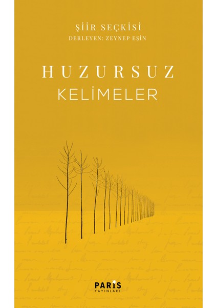 Huzursuz Kelimeler - Zeynep Eşin