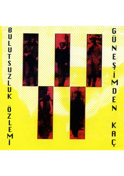 Bulutsuzluk Özlemi - Güneşimden Kaç (Cd)