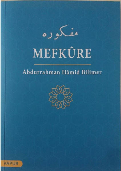 Mefküre - Abdurrahman Hamid Bilimer