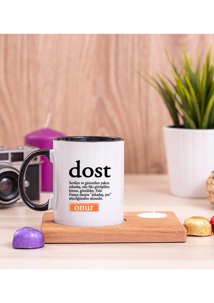 Kişiye Özel Dost Kelime Anlamı Ahşap Altlıklı Mumlu Siyah Kupa Bardak