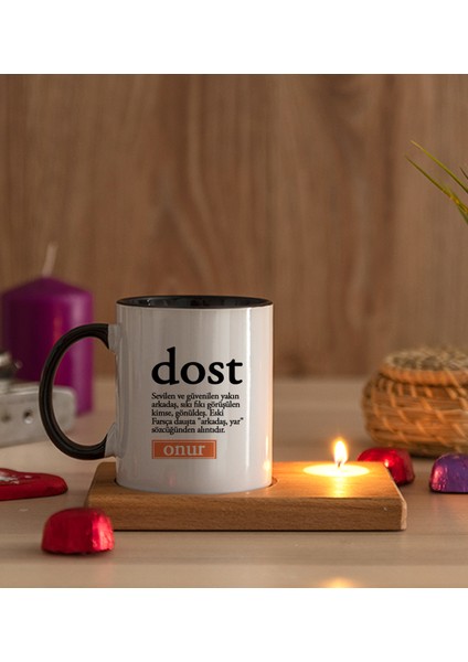 Kişiye Özel Dost Kelime Anlamı Ahşap Altlıklı Mumlu Siyah Kupa Bardak