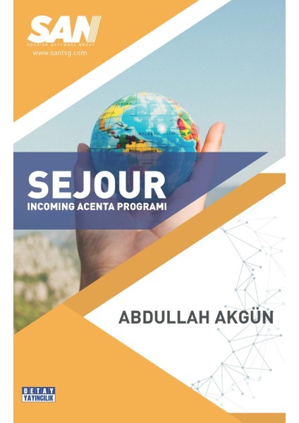 Sejour Incomıng Acenta Programı