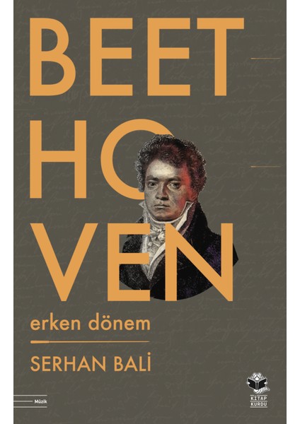 Beethoven: Erken Dönem -Serhan Bali