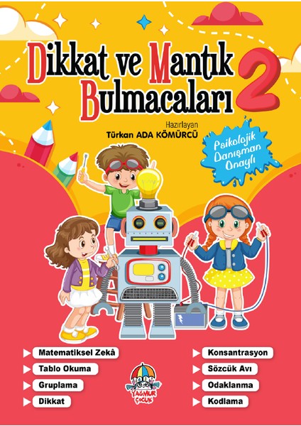 Dikkat ve Mantık Bulmacaları - 2 - Türkan Ada Kömürcü