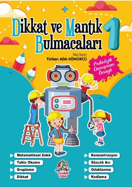 Dikkat ve Mantık Bulmacaları - 1 - Türkan Ada Kömürcü