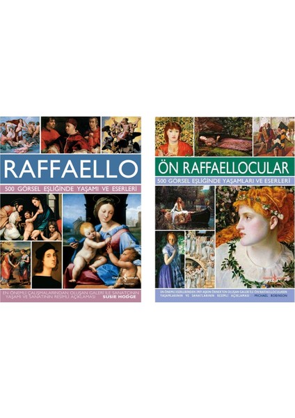 İş Kültür Ressam Serisi 2 Kitap Set (Raffaello - Ön Raffaellocular 500 Görsel Eşliğinde Yaşamları ve Eserleri)