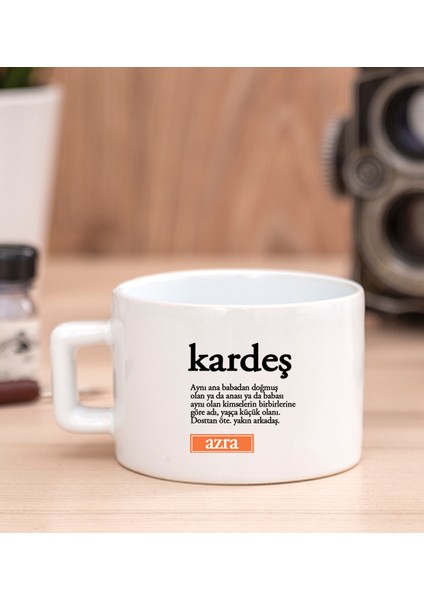 Kişiye Özel Kardeş Kelime Anlamı Fincan