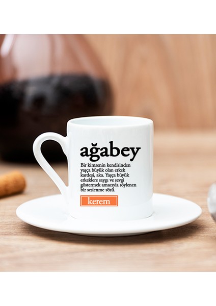 Kişiye Özel Ağabey Kelime Anlamı Beyaz Türk Kahvesi Fincanı