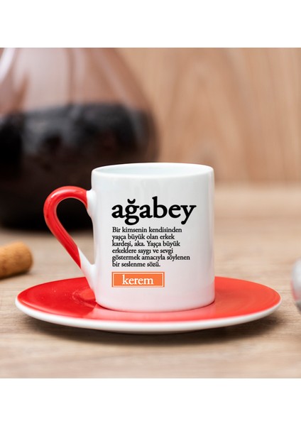 Kişiye Özel Ağabey Kelime Anlamı Kırmızı Türk Kahvesi Fincanı
