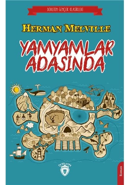 Yamyamlar Adasında (Dorlion Gençlik Klasikleri)