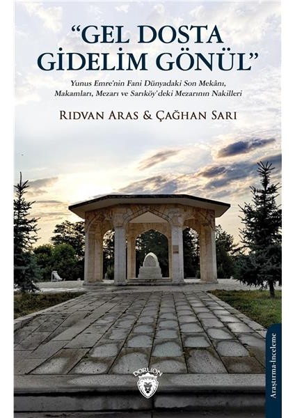 Gel Dosta Gidelim Gönül