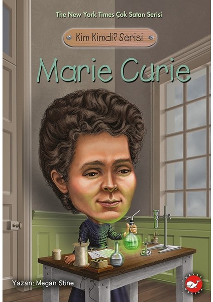 Kim Kimdi? Serisi Marie Curie - Megan Stine