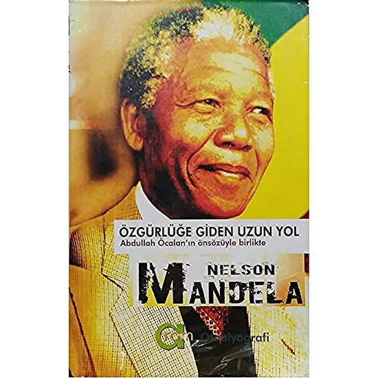 Özgürlüğe Giden Uzun Yol – Nelson Mandela