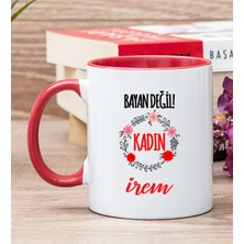 Hediye Dükkanı Kişiye Özel Bayan Değil Kadın Kırmızı Kupa Bardak