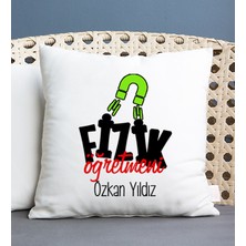 Hediye Dükkanı Kişiye Özel  Fizik Öğretmeni Kare Yastık