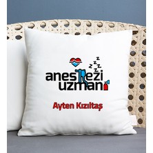 Hediye Dükkanı Kişiye Özel  Anestezi Uzmanı Kare Yastık