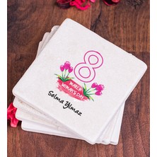 Hediye Dükkanı Kişiye Özel  Kadınlar Günü Hediyesi Taş Bardak Altlığı