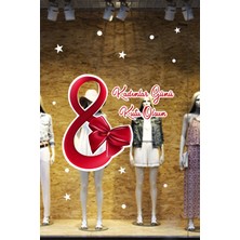 Mıgnatıs Kurdela ve 8 Mart Kadınlar Günü Kutlu Olsun Yazısı Cam Vitrin Stickerı