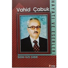 Dr. Vahid Çubuk Hayatı ve Eserleri Burak Fazlı Çabuk