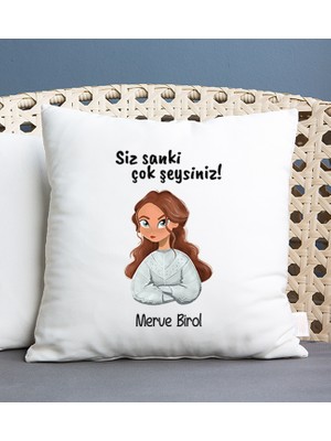 Hediye Dükkanı Kişiye Özel  Siz Sanki Çok Şeysiniz Kare Yastık